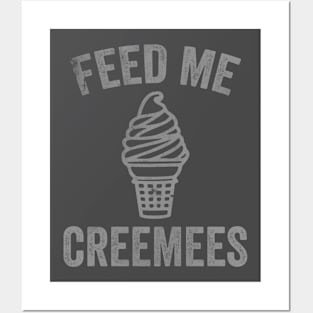 Feed Me Creemees Posters and Art